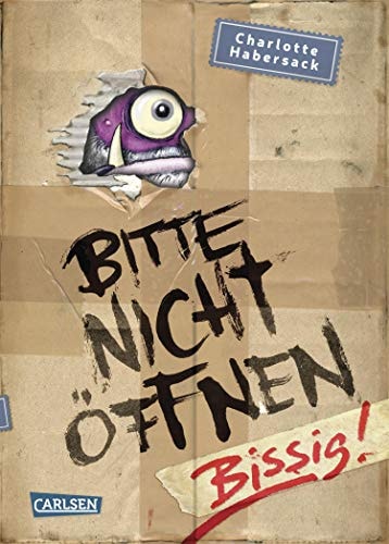 Bitte nicht öffnen 1: Bissig!: Kinderbuch-Bestseller über lustige Wesen, chaotische Abenteuer und beste Freunde ab 8 (German Edition)