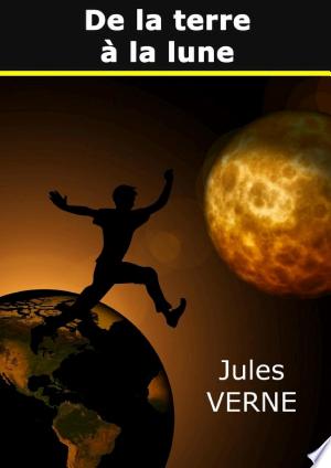 De la terre à la lune