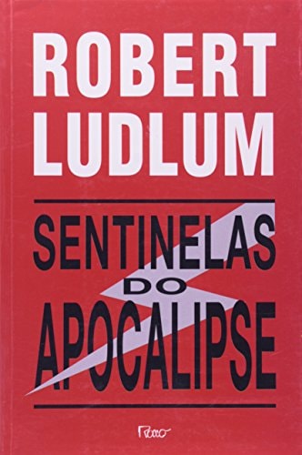 Sentinelas Do Apocalipse