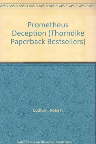 The Prometheus Deception (G.k. Hall Large Print Core Series)