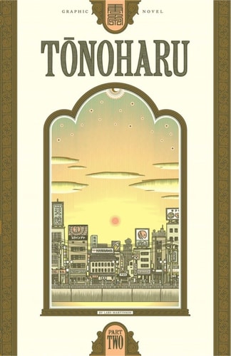 Tonoharu: Part Two
